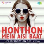 Honthon Mein Aisi Baat - Lips Appreciation Day Special - Kamal Azad Song Download